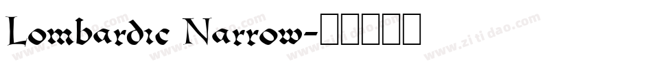 Lombardic Narrow字体转换